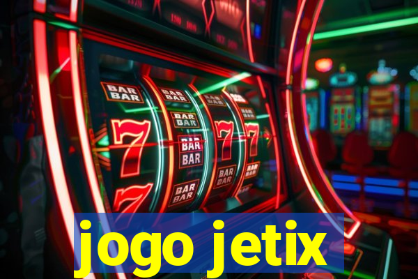 jogo jetix